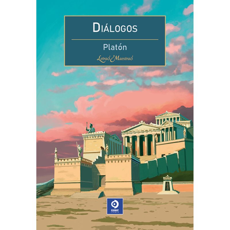 EDIMAT LIBROS - Dialogos (Letras Maestras)