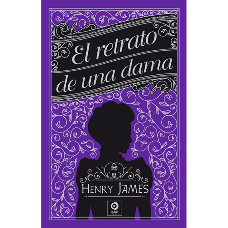 EDIMAT LIBROS - El Retrato De Una Dama (Piel De Clásicos Extra)