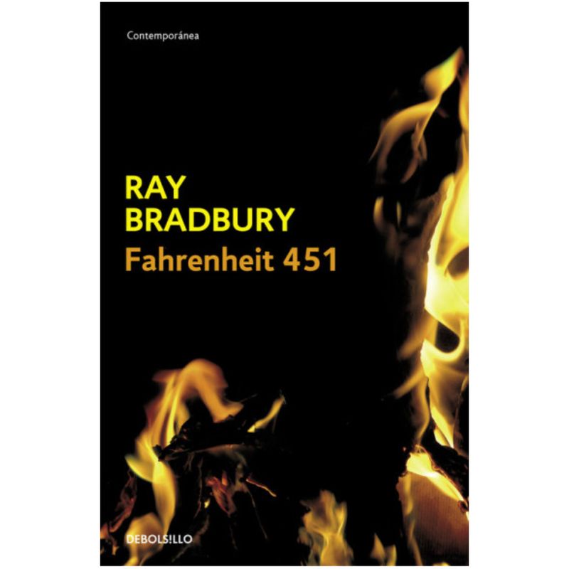 DEBOLSILLO - Fahrenheit 451 - Autor(a):  Ray Bradbury