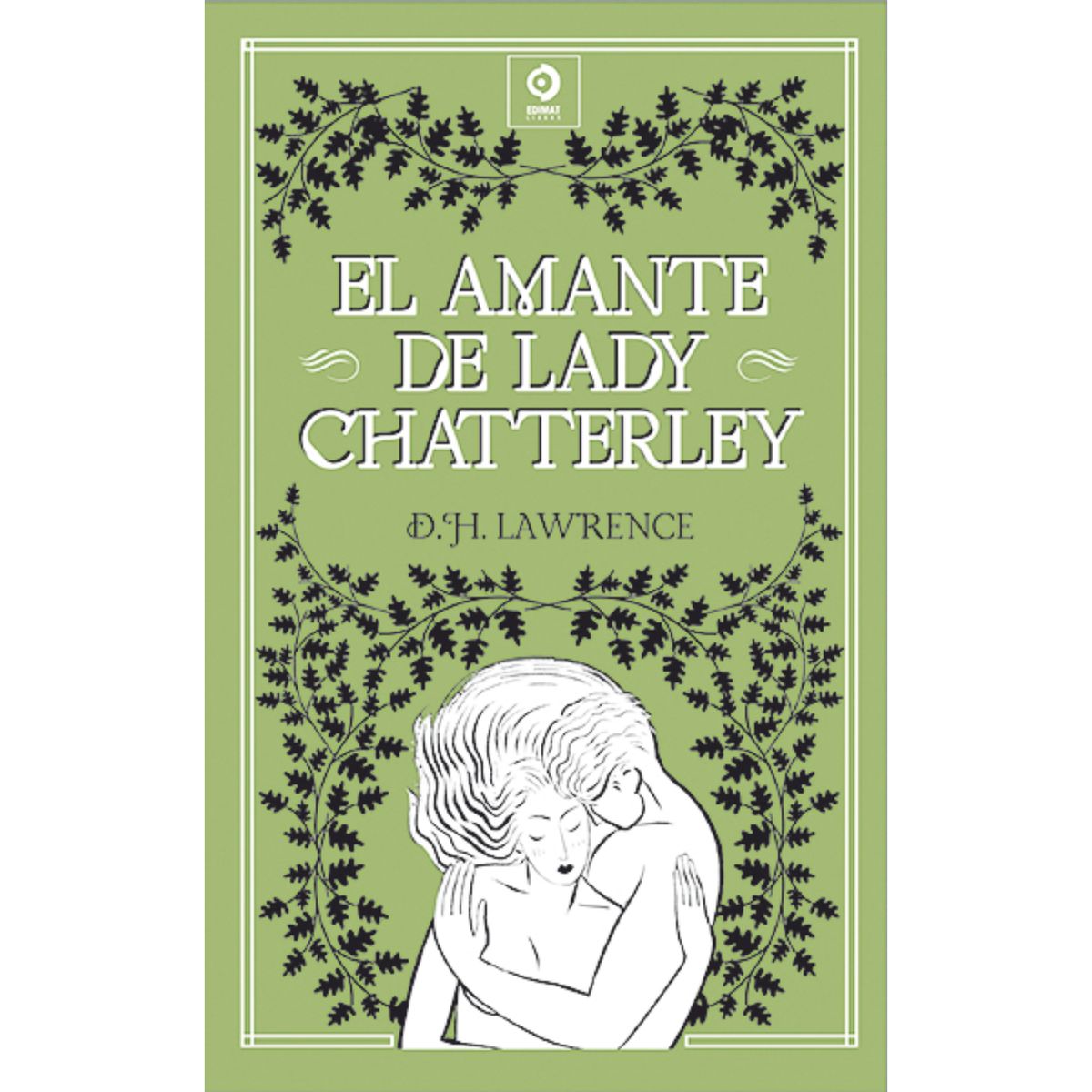 EDIMAT LIBROS - El Amante De Lady Chatterley  (Piel De Clásicos)