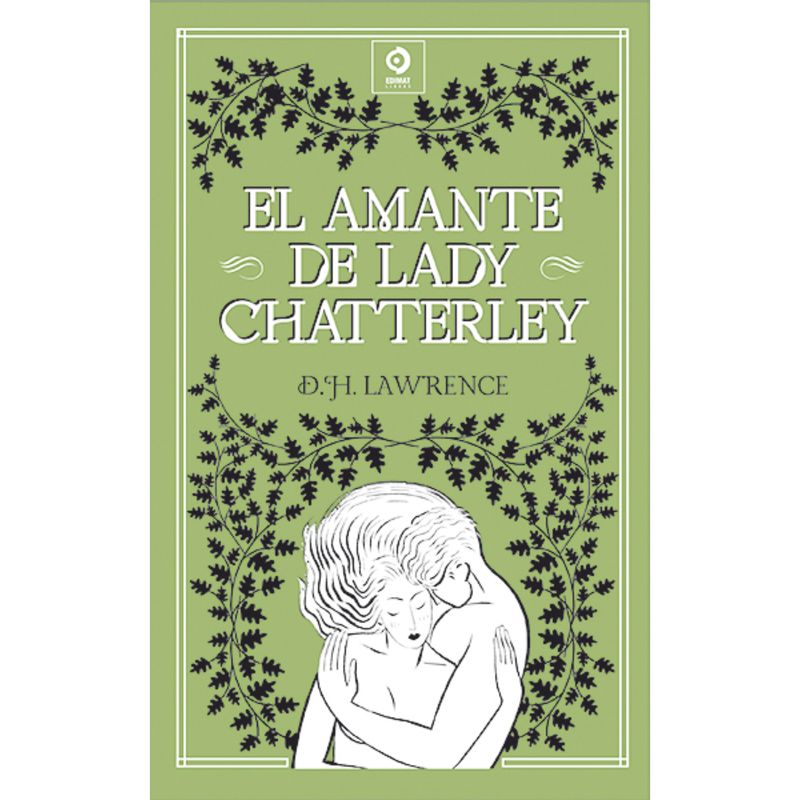 EDIMAT LIBROS - El Amante De Lady Chatterley  (Piel De Clásicos)