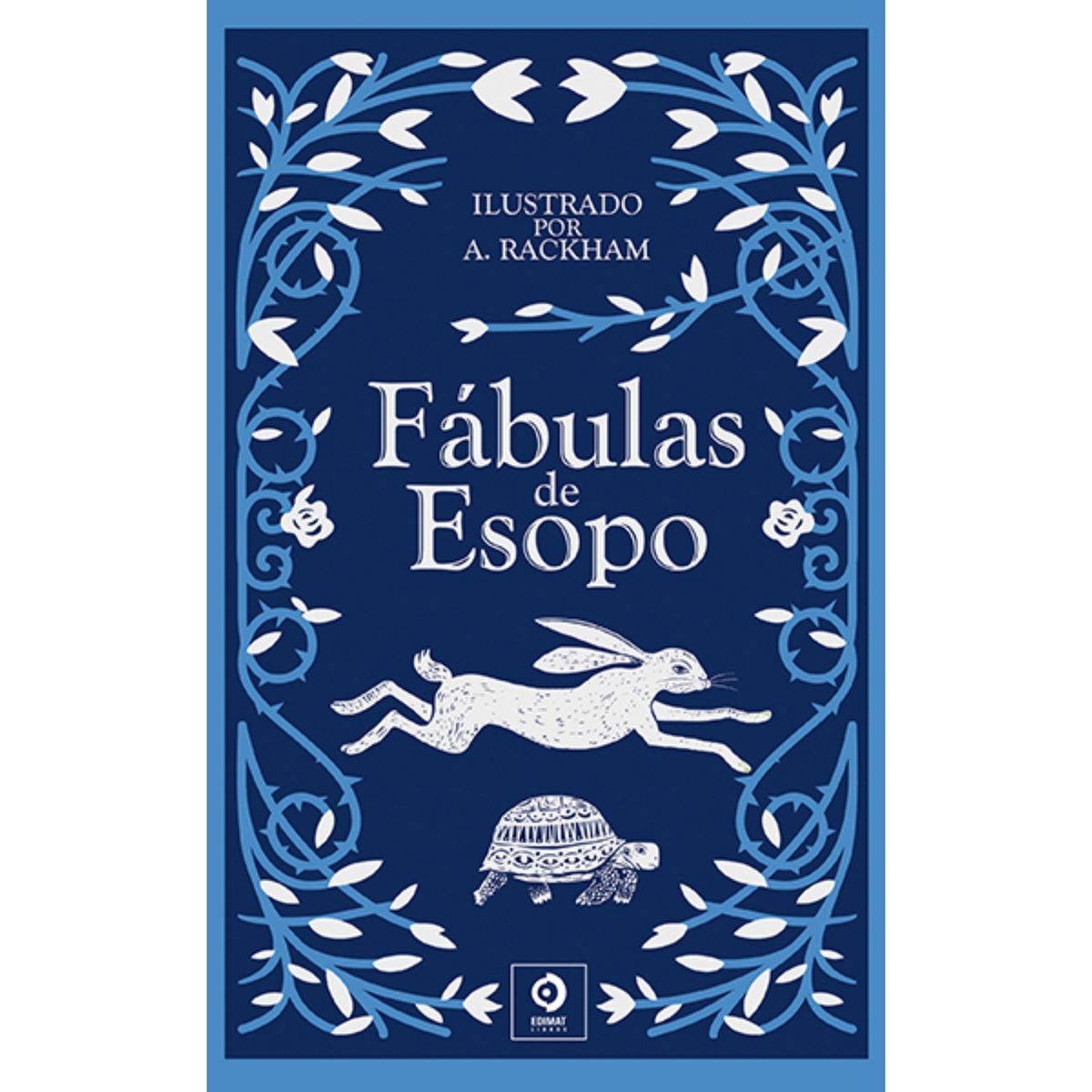 EDIMAT LIBROS - Fabulas De Esopo Ilustrado (Piel De Clásicos)
