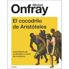 EDITORIAL PLANETA - El Cocodrilo De Aristóteles