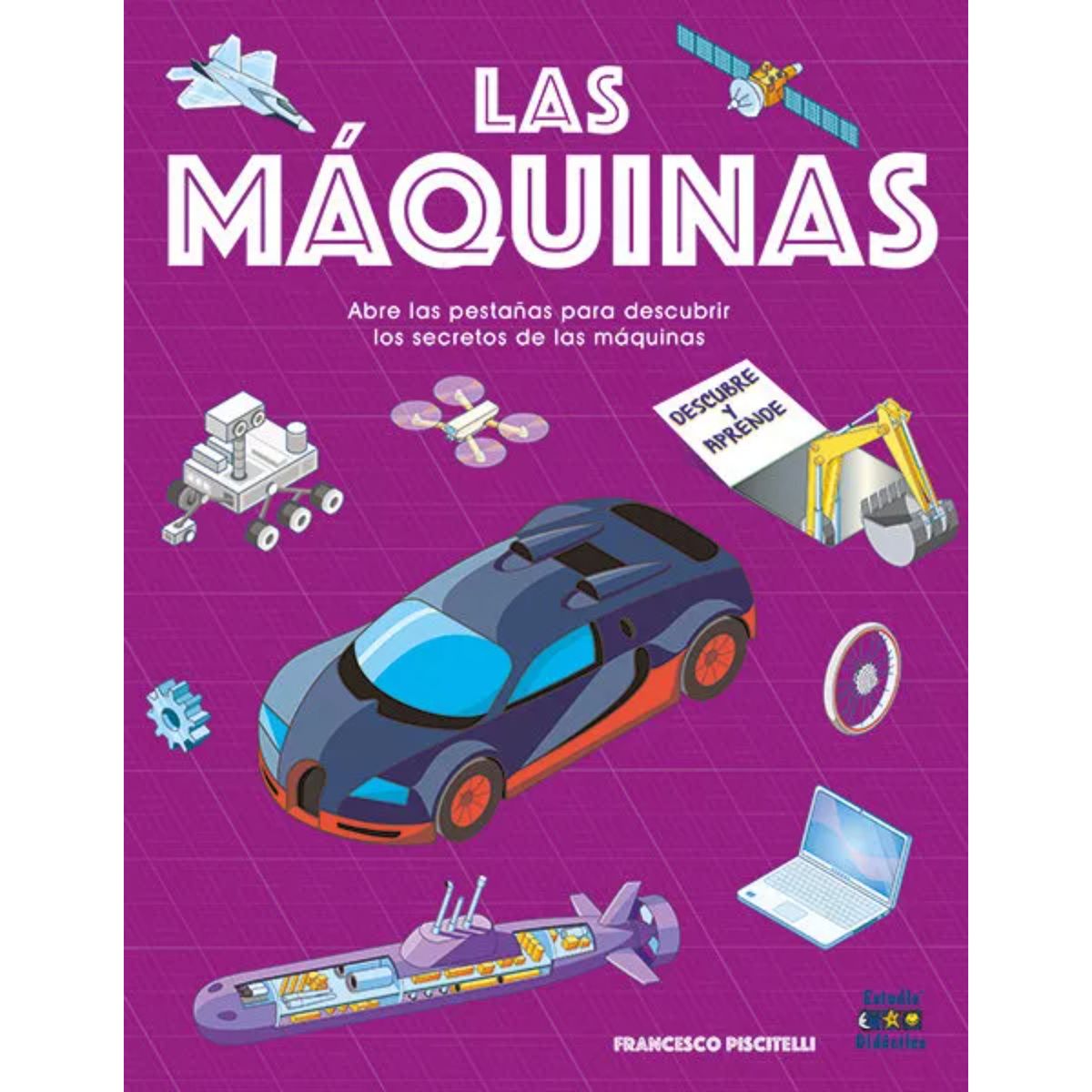 EDIMAT LIBROS - Las Maquinas -Descubre Y Aprende-