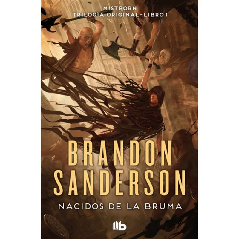 B DE BOLSILLO - Nacidos De La Bruma (T.O.Mistborn 1)