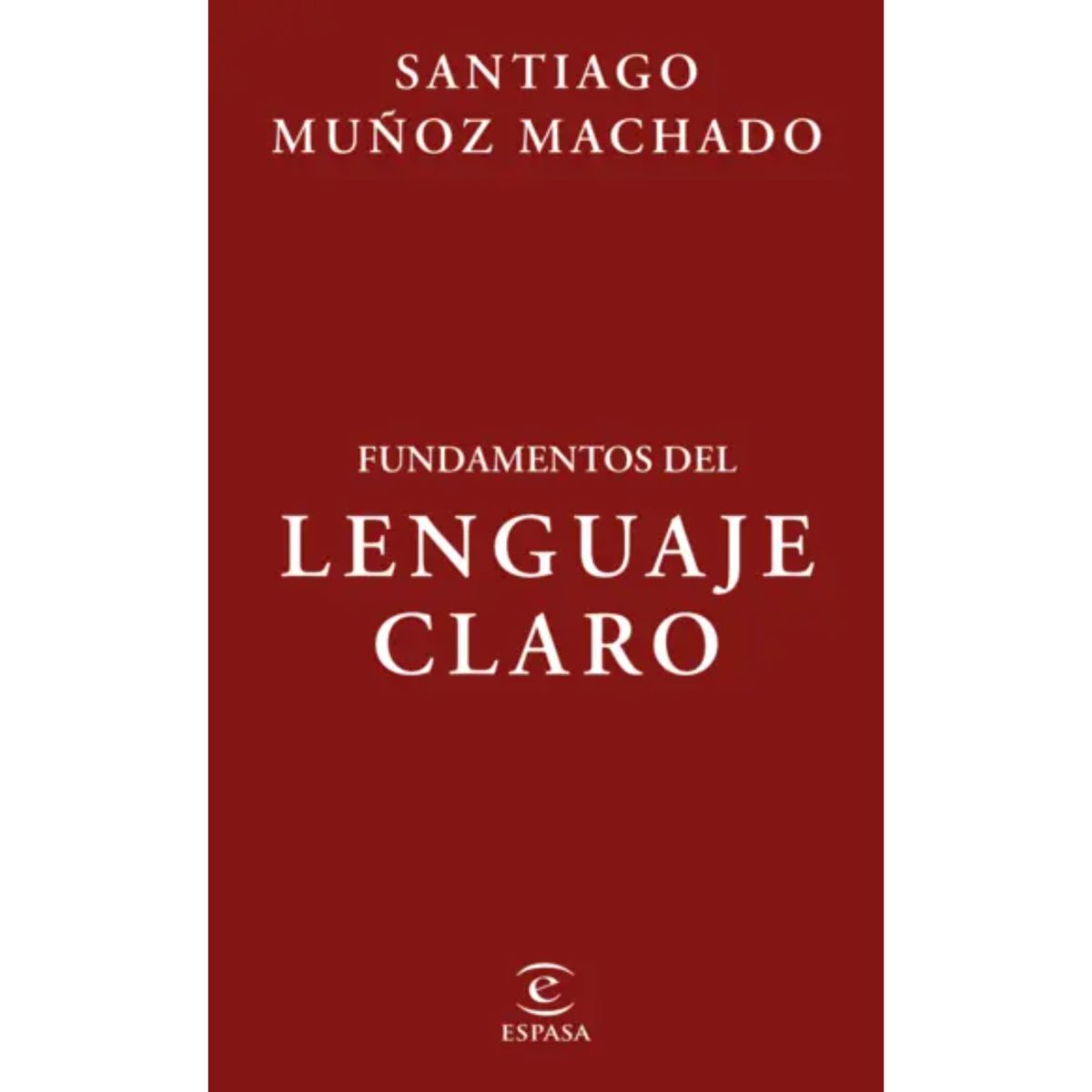 ESPASA - Fundamentos Del Lenguaje Claro
