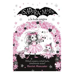 ALFAGUARA - Isadora Moon Y La Boda Magica
