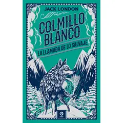 EDIMAT LIBROS - Colmillo Blanco - La Llamada De Lo Salvaje (Piel De Clásicos Extra)