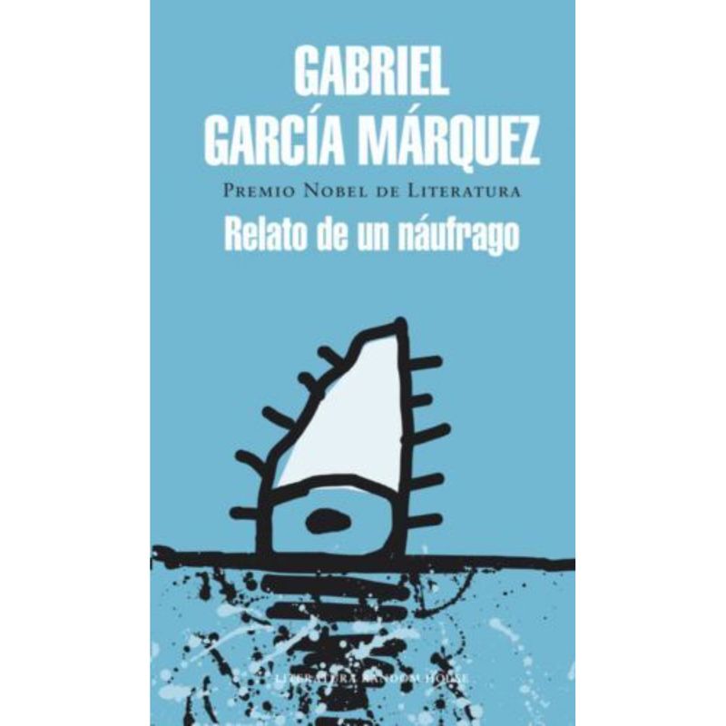 LITERATURA RANDOM HOUSE - Relato De Un Naufrago
