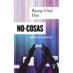 TAURUS - No-Cosas - Autor(a): Byung Chul Han
