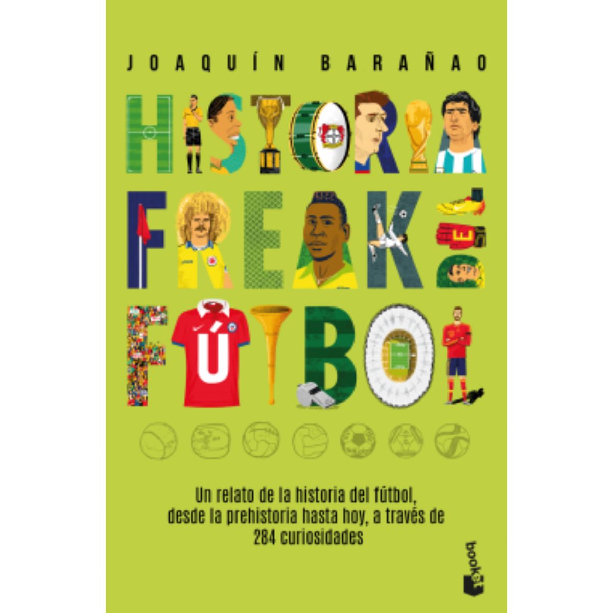 BOOKET - Historia Freak Del Fútbol