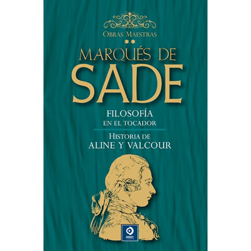 EDIMAT LIBROS - Marques De Sade Volumen Ii (O.Maestras)