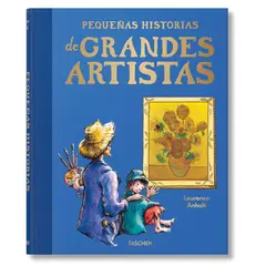 TASCHEN - Libro PEQUEÑAS HISTORIAS DE GRANDES ARTISTAS