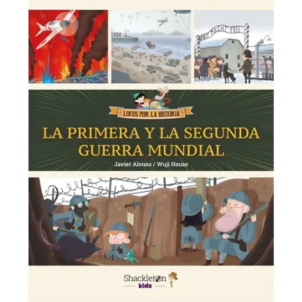 TOP10BOOKS - LIBRO La Primera Y La Segunda Guerra Mundial - Javier Alonso