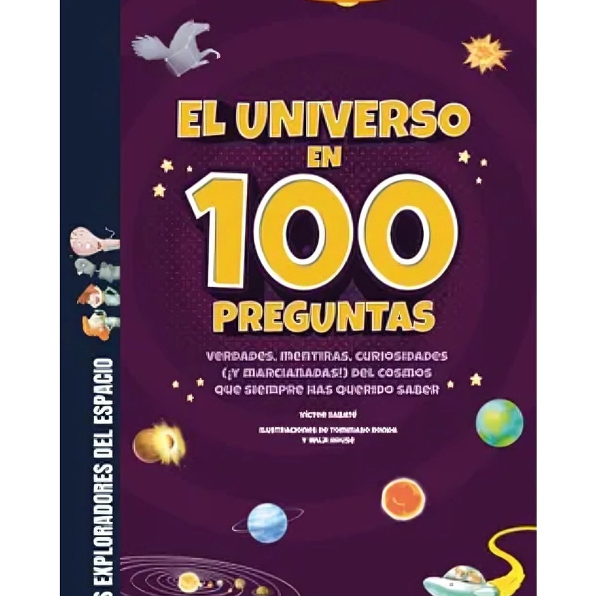 TOP10BOOKS - LIBRO El Universo En 100 Preguntas - El Universo En 100 Preguntas