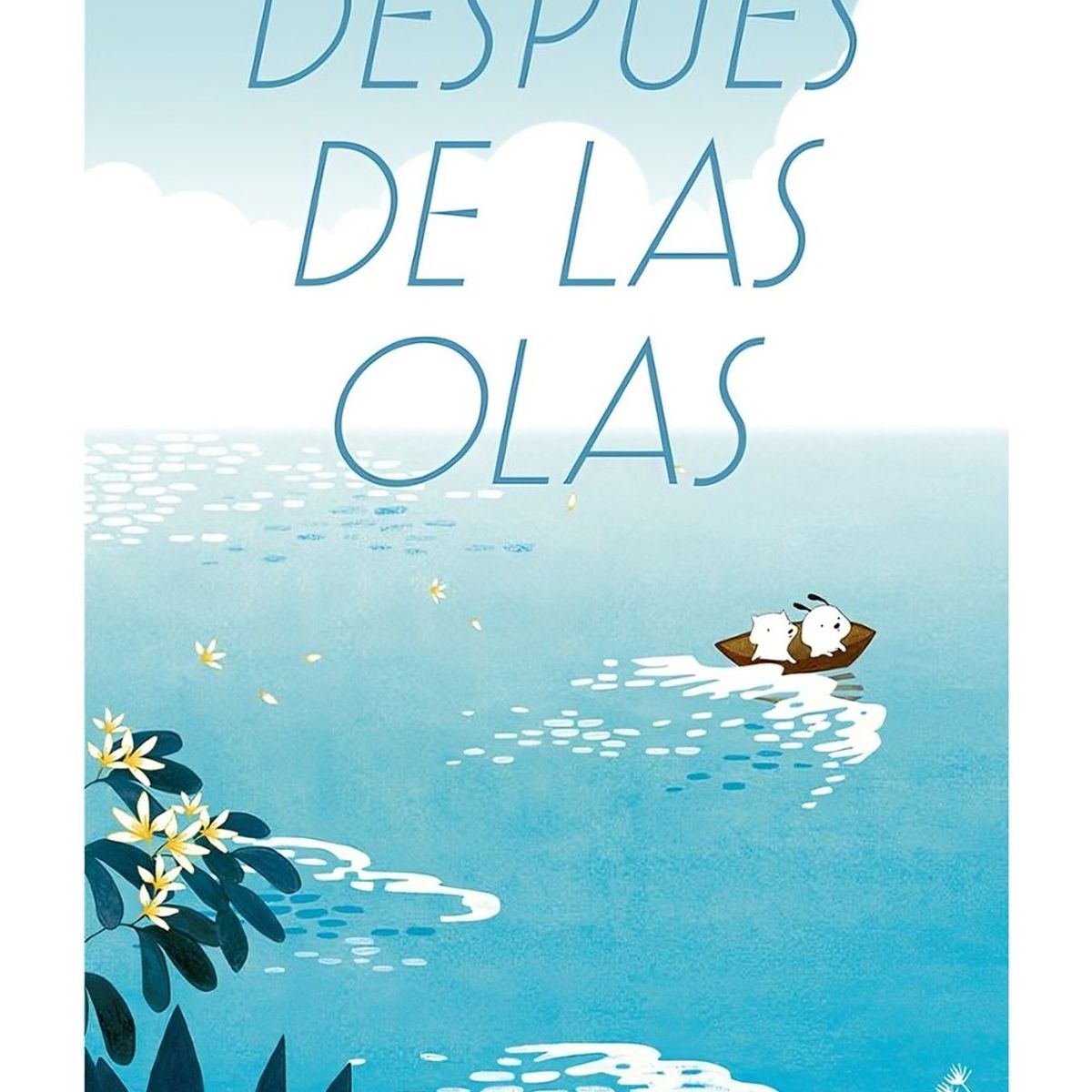 TOP10BOOKS - LIBRO Después De Las Olas - Después De Las Olas