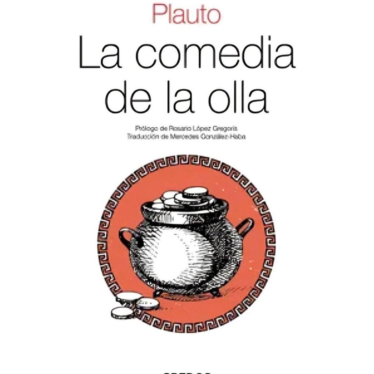 TOP10BOOKS - LIBRO La Comedia De La Olla - La Comedia De La Olla