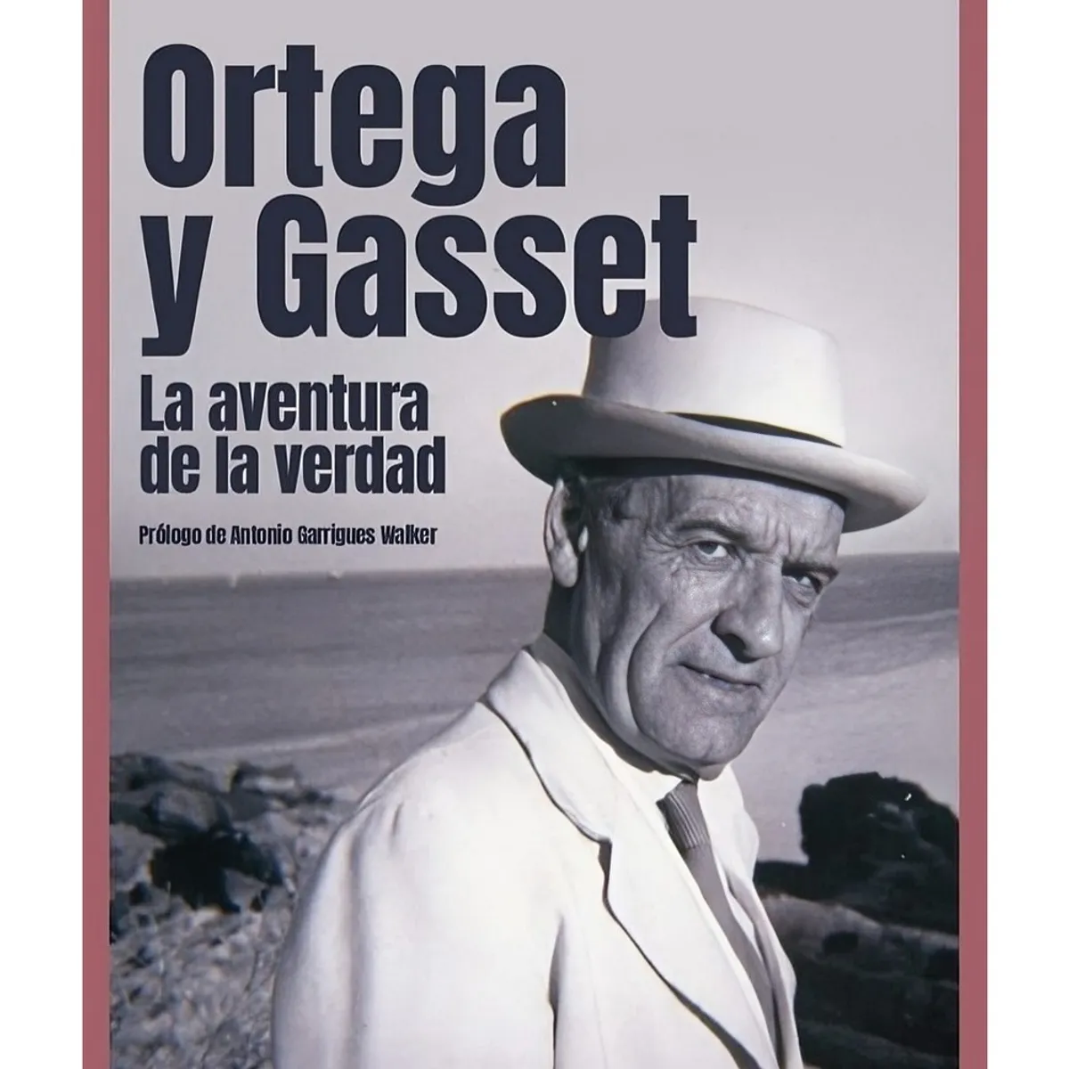 TOP10BOOKS - LIBRO Ortega Y Gasset. La Aventura De La Verdad