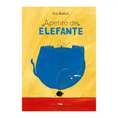 TOP10BOOKS - LIBRO APETITO DE ELEFANTE / ERIC BATTUT / LIBROS DEL ZORRO ROJO