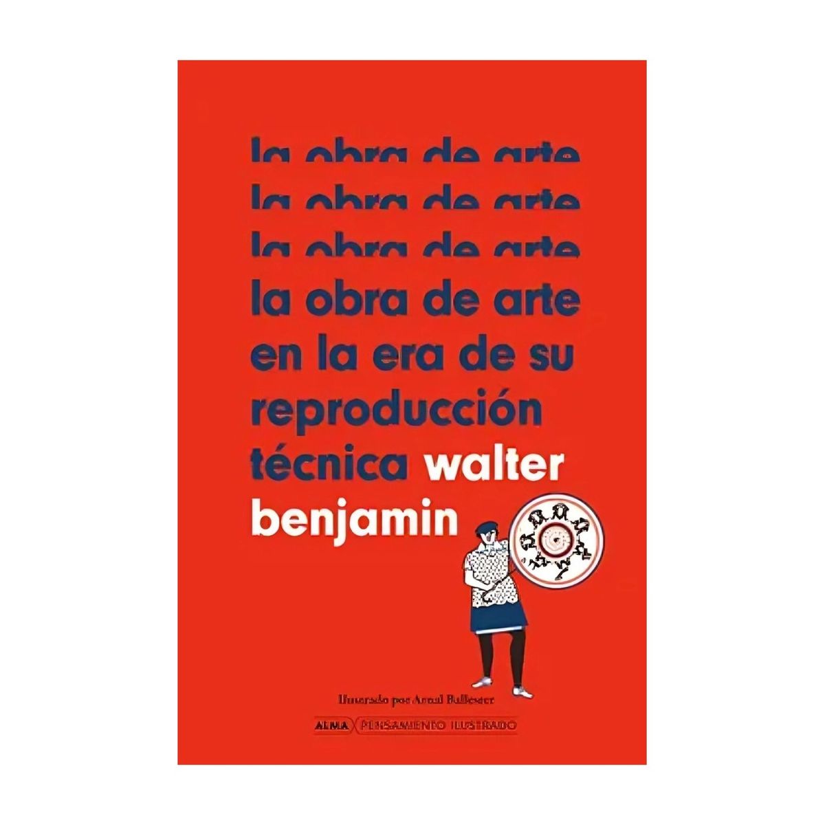 TOP10BOOKS - LIBRO La Obra De Arte, En La Era De Su Reproduccion