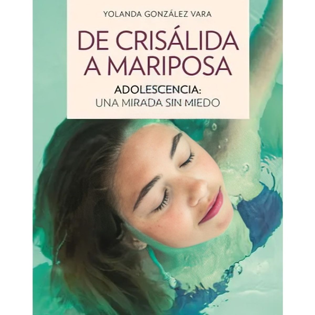 TOP10BOOKS - LIBRO DE CRISÁLIDA A MARIPOSA. / YOLANDA GONZÁLEZ VARA / RBA