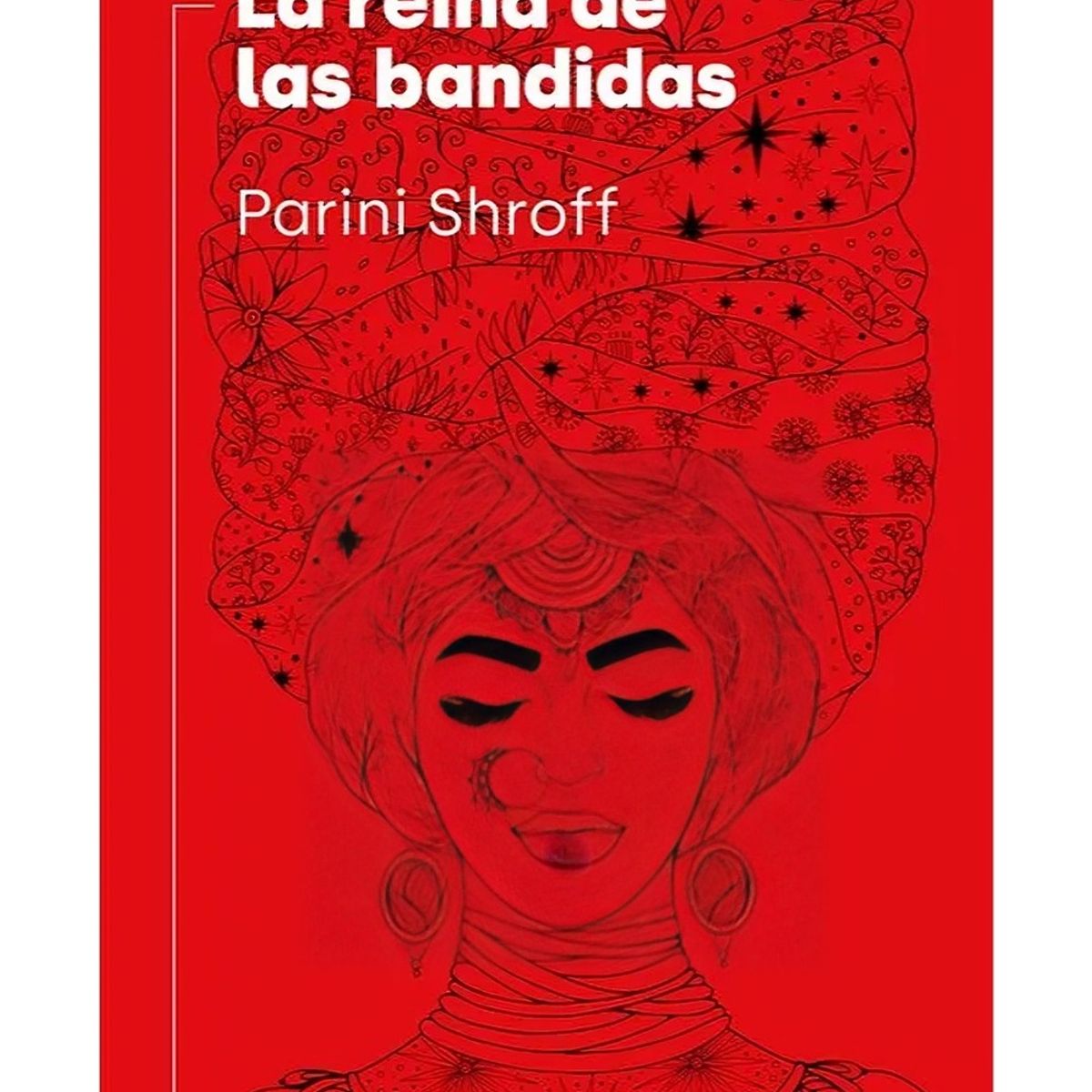 TOP10BOOKS - LIBRO La Reina De Las Bandidas - La Reina De Las Bandidas