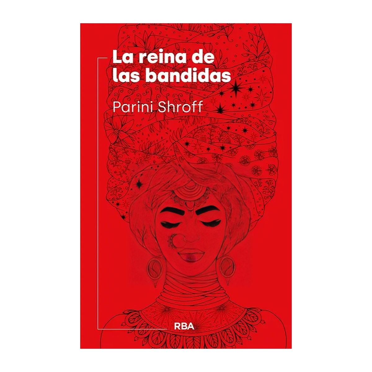 TOP10BOOKS - LIBRO La Reina De Las Bandidas - La Reina De Las Bandidas