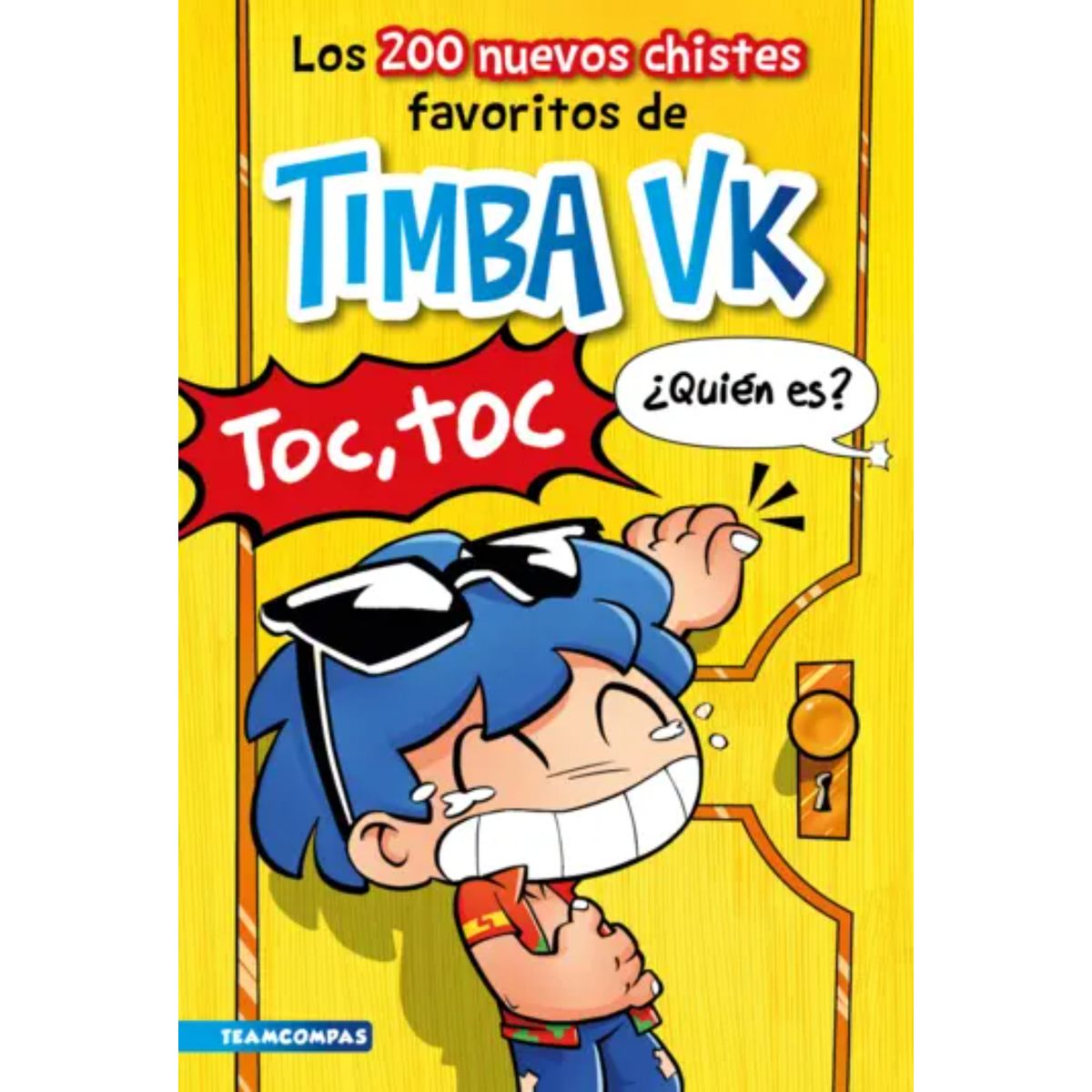 EDICIONES MARTINEZ ROCA - Los 200 Nuevos Chistes Favoritos De Timba Vk