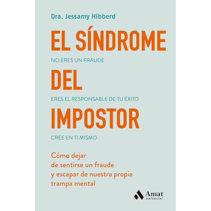 AMAT EDITORIAL - El Síndro-me Del Impostor