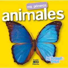 EDIMAT LIBROS - Mis Primeros Animales (Mi Pequeño Bebe)