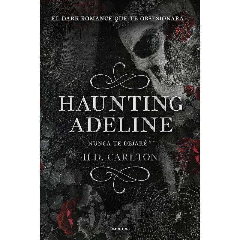 MONTENA - Haunting Adeline - Autor(a):  H. D. Carlton.