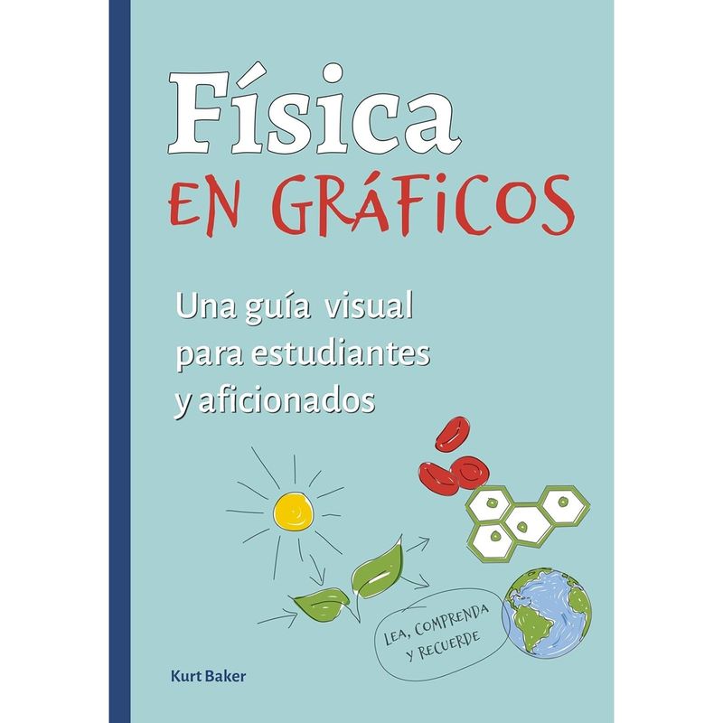 RETAILEXPRESS - Física En Gráficos - Autor(a):  Kurt Baker