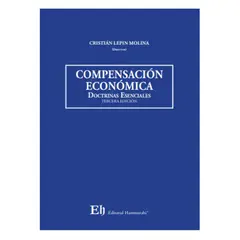 EDITORIAL HAMMURABI - COMPENSACIÓN ECONÓMICA doctrinas esenciales 3ª Edición
