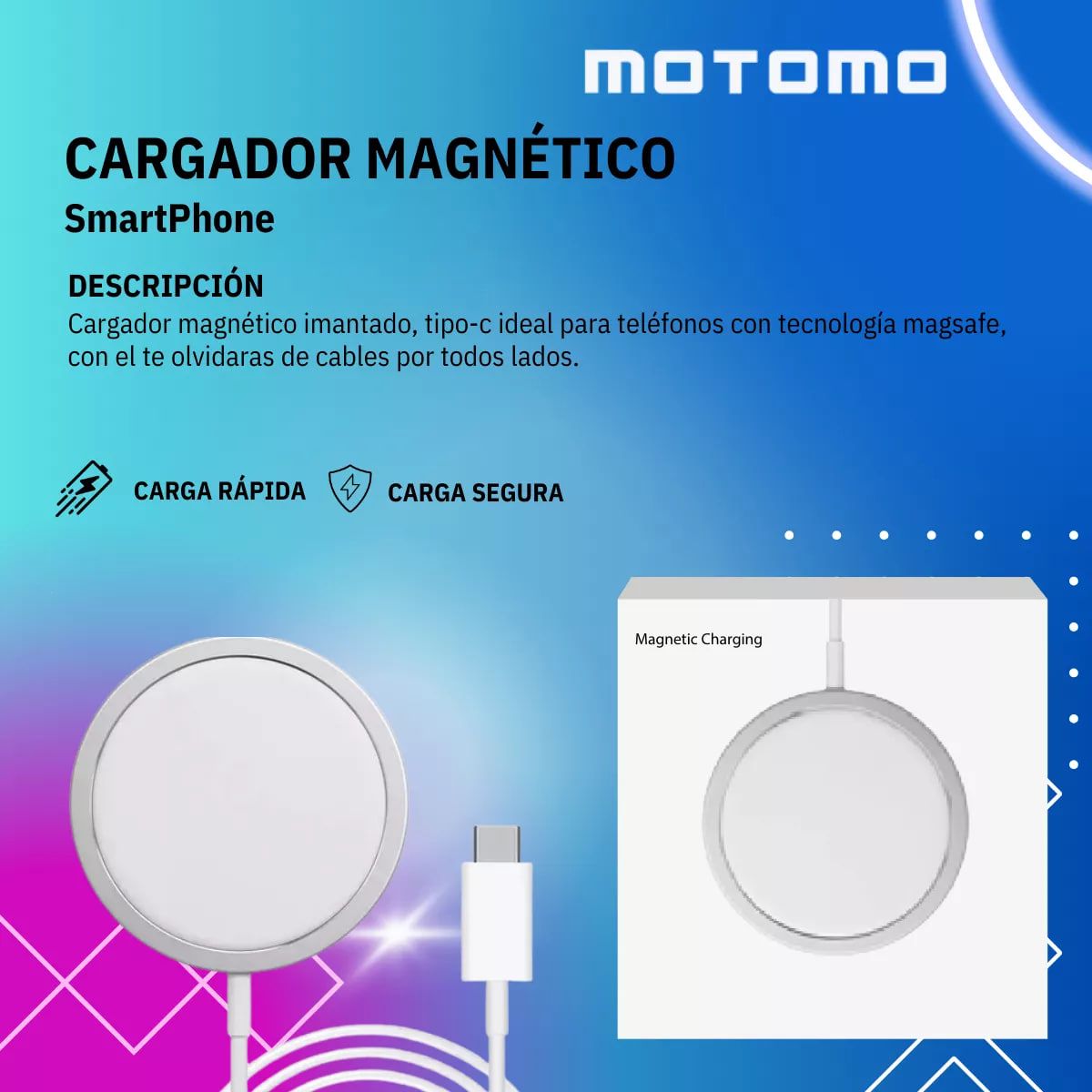 MOTOMO - Cargador Magnético Carga Rápida Con Conexión Tipo C 15 W
