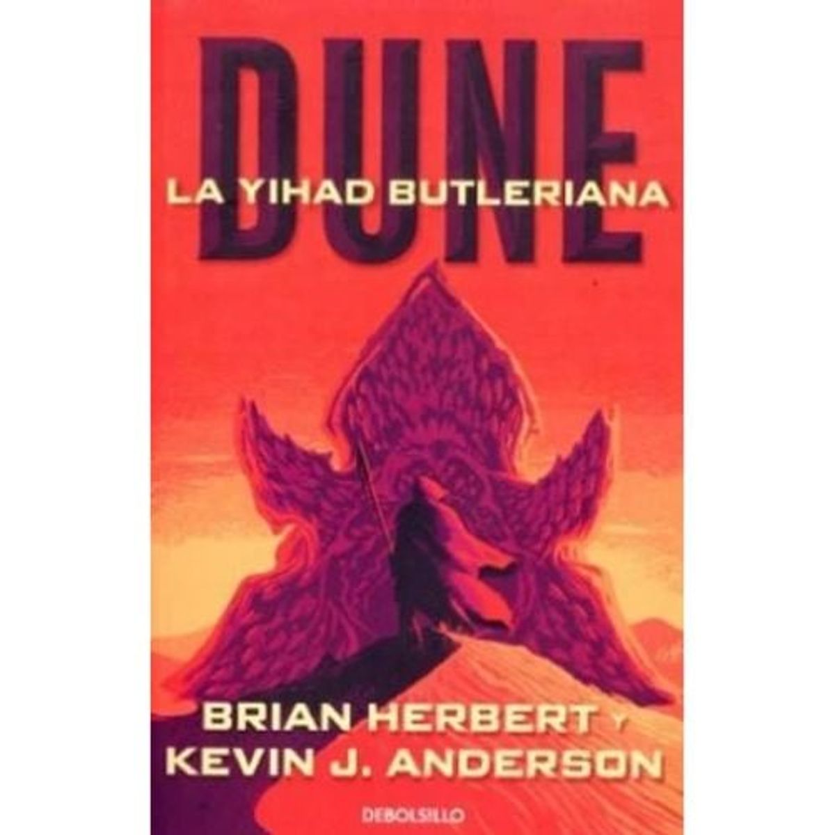 DEBOLSILLO - Leyendas De Dune 1 La Yihad Butleriana