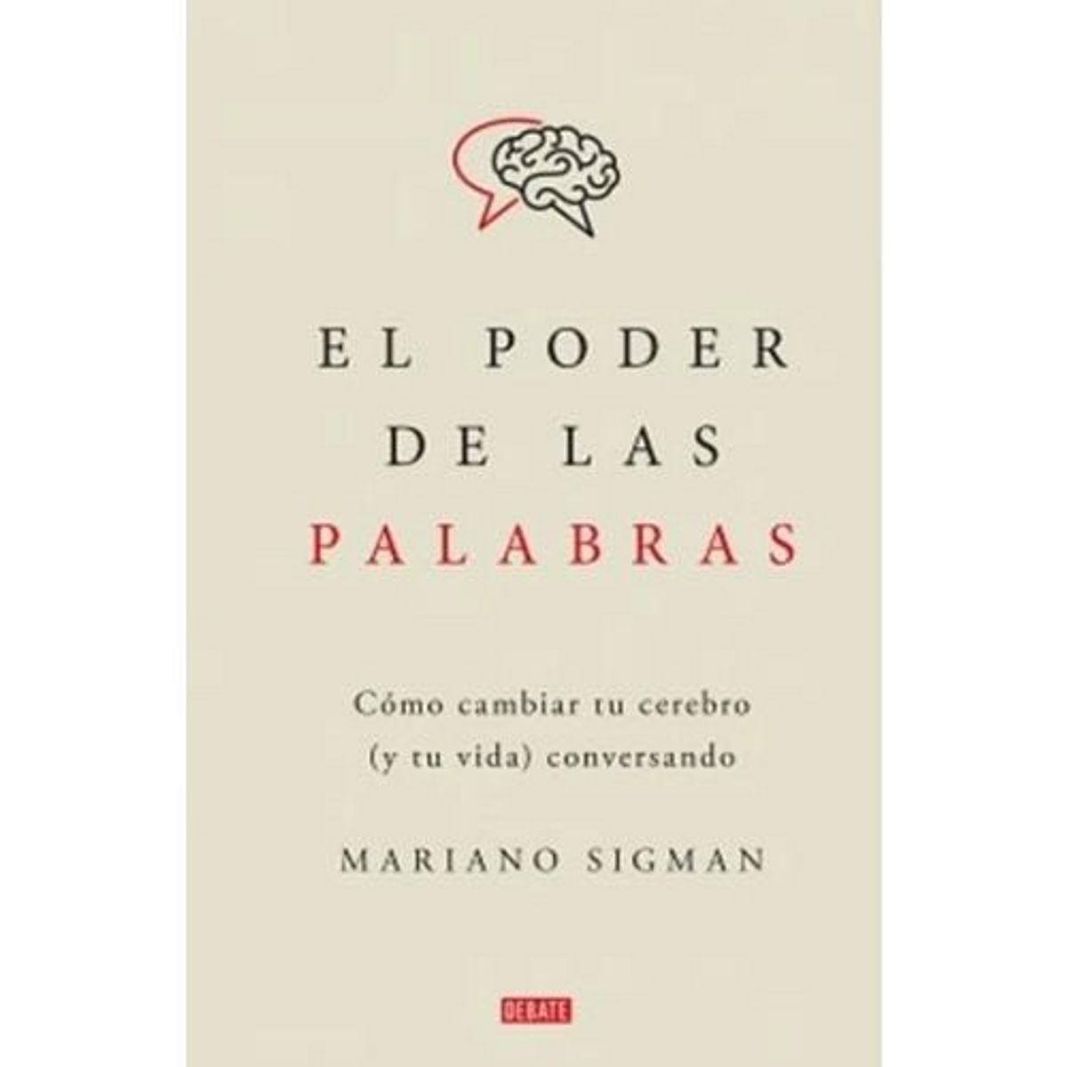 DEBATE - El Poder De Las Palabras
