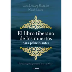 DIANA - El Libro Tibetano De Los Muertos Para Principiantes