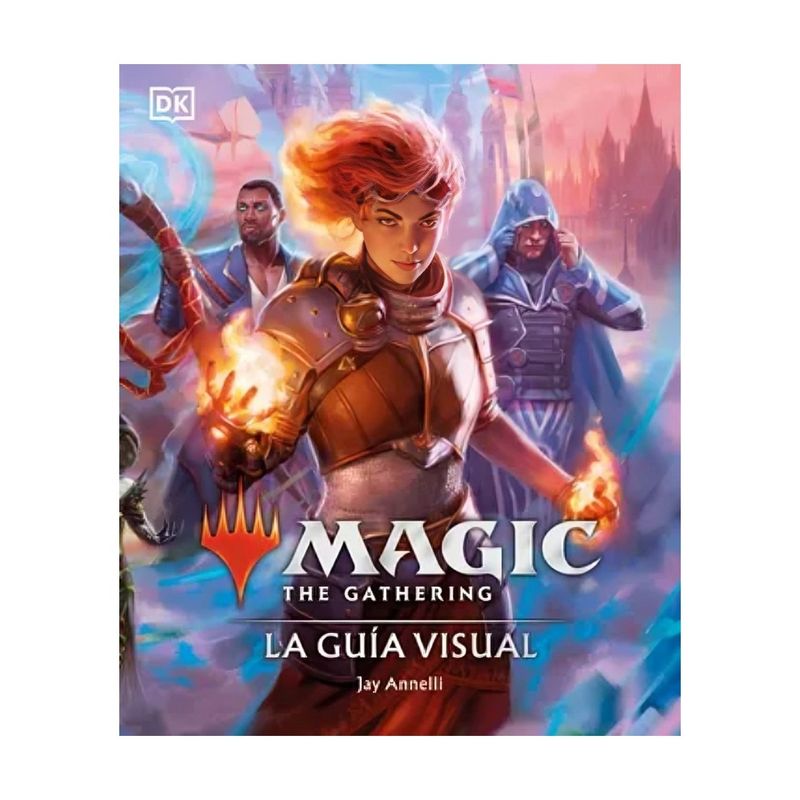 TOP10BOOKS - LIBRO MAGIC THE GATHERING: LA GUÍA VISUAL - EDICIÓN EN ESPAÑOL / DK DK / DK