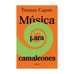 TOP10BOOKS - LIBRO MÚSICA PARA CAMALEONES / TRUMAN CAPOTE / LUMEN