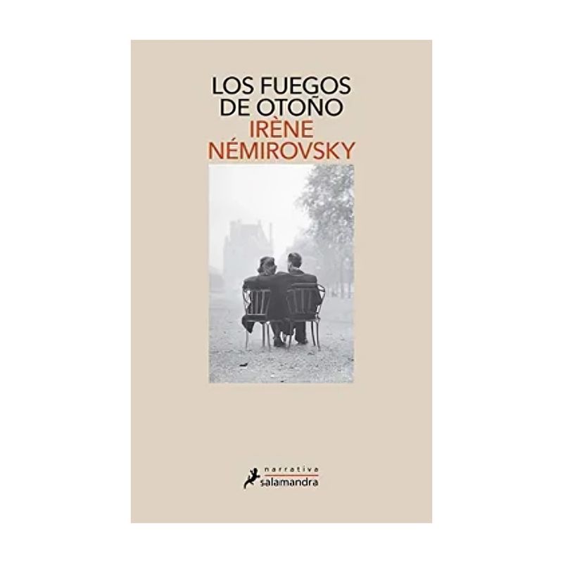 TOP10BOOKS - LIBRO LOS FUEGOS DE OTOÑO / IRÈNE NÉMIROVSKY / SALAMANDRA