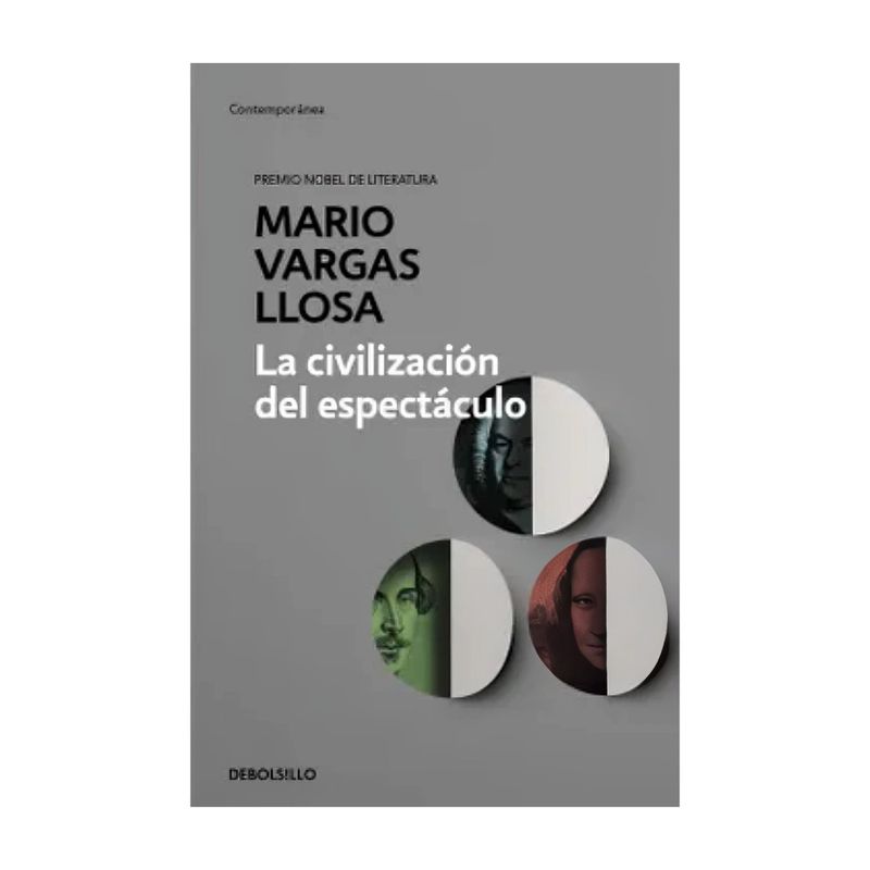 TOP10BOOKS - LIBRO LA CIVILIZACIÓN DEL ESPECTÁCULO / MARIO VARGAS LLOSA / DEBOLSLLO