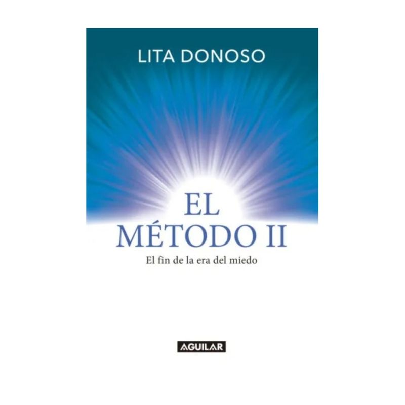TOP10BOOKS - LIBRO EL MÉTODO II / LITA DONOSO / AGUILAR