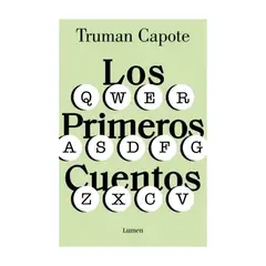 TOP10BOOKS - LIBRO LOS PRIMEROS CUENTOS / TRUMAN CAPOTE / LUMEN
