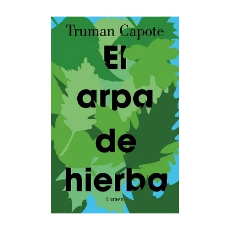 TOP10BOOKS - LIBRO EL ARPA DE HIERBA / TRUMAN CAPOTE / LUMEN