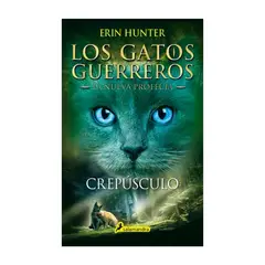 TOP10BOOKS - LIBRO CREPÚSCULO - LOS GATOS GUERREROS - LA NUEVA PROFECÍA 5 / ERIN HUNTER / SA