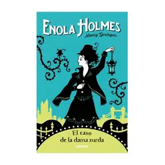 TOP10BOOKS - LIBRO ENOLA HOLMES 2. EL CASO DE LA DAMA ZURDA / NANCY SPRINGER / MOLINO