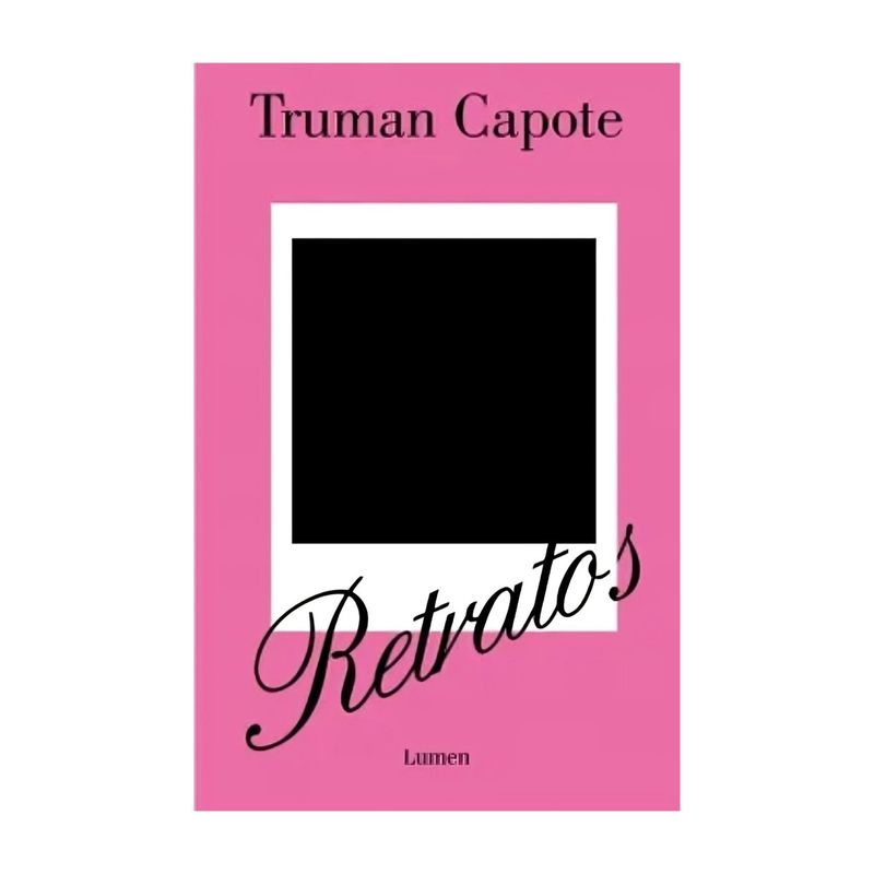 TOP10BOOKS - LIBRO RETRATOS / TRUMAN CAPOTE / LUMEN