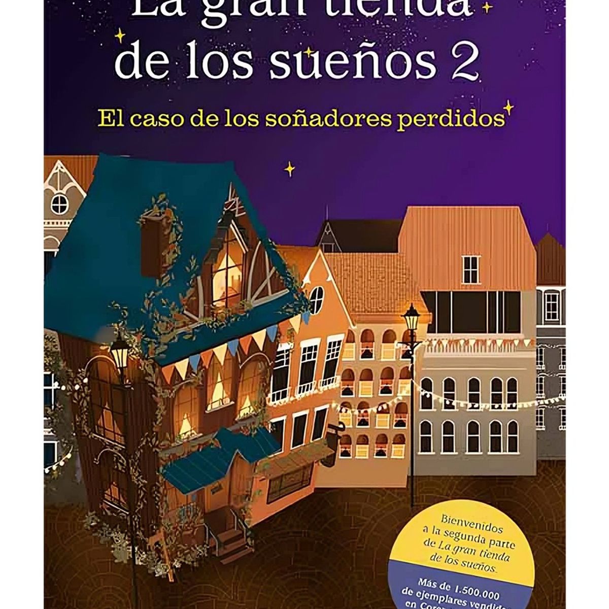 TOP10BOOKS - LIBRO La Gran Tienda De Los Sueños 2 - La Gran Tienda De Los Sueños 2