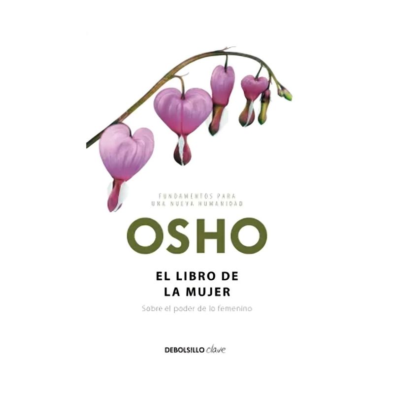TOP10BOOKS - LIBRO EL LIBRO DE LA MUJER / OSHO / DEBOLSLLO