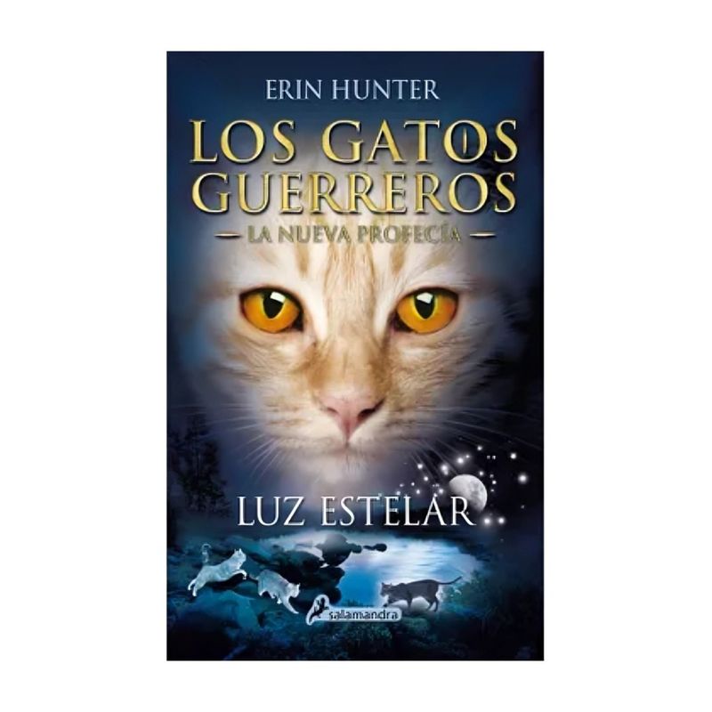 TOP10BOOKS - LIBRO GATOS G-NUEVA PROFECIA 4-LUZ ESTELARVA P / ERIN HUNTER / SALAMANDRA INFAN